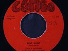 CHUCK HIGGINS: bug jump / just won't treat me right COMBO 7