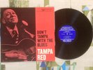Tampa Red LP Don't Tampa with the Blues 1960 Original Prestige Bluesville RVG EX
