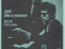 BOB DYLAN - Just Like A Woman - 7