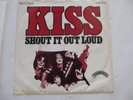 KISS - Shout It Out Loud b/w Sweet Pain German 7