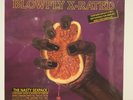 Blowfly X-Rated - The Nasty Sexpack, 5 LP + Bonus 12” Box Set SEALED