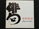 Alan Watts HAIKU Rare LP 1960s Beat Poetry Sausalito CA Mint Vinyl