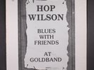 HOP WILSON: blues with friends at goldband GOLDBAND 12