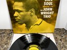 The John Wright Trio – South Side Soul - Prestige – PRLP 7190 RVG