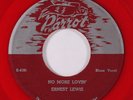 ERNEST LEWIS: no more lovin / west coast blues PARROT 7