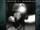 Hank Williams Jr. The Pressure Is On (Vinyl)