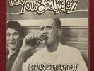 ORIGINAL  1982 The Young And The Useless - Real Men Don’t Floss 7”