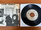 45 7” ITALIAN luigi Tenco la cuccagna promo 1962 rare italy italy