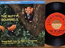 THE NUTTY SQUIRRELS Please Don't Take Our Tree For Christmas 1960 Kids 45 w PS