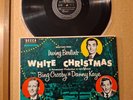 WHITE CHRISTMAS LP Rare 1954 1st Press Soundtrack w Bing Crosby, Danny Kaye