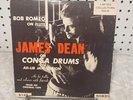 1957 James Dean on Conga Drums Bob Romeo ROMEO Records 7