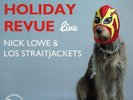 Quality Holiday Revue Live: Nick Lowe & Los Straitjackets (Vinyl LP, 2015) NEW