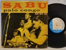 Sabu Martinez - Palo Congo - OG 1957 Mono LP - Afro Cuban Jazz - EAR - NY23