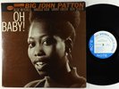 Big John Patton - Oh Baby  LP - Blue Note - BST 84192 Stereo RVG Ear NY USA