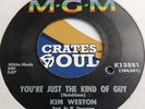 Kim Weston   -  You're Just The Kind Of Guy    -  MGM   -  60's Soul 45