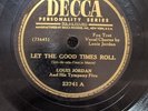 78 RPM Let the Good Times Roll Ain't Nobody Here Louis Jordan Decca 23741