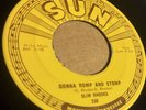 rare rockabilly 45 Slim Rhodes Gonna Romp And Stomp/ Bad Girl Sun Vg++