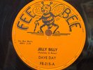 78Rpm Rockabilly, Dave Day 'Jelly Belly / Deep In My Heart' US Fee-Bee Rare