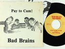 Punk 45 - Bad Brains - Pay To Cum - Bad Brain - 2nd press  VG+