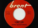 Rockabilly 45 - Eddie Quinteros - Lindy Lou/Slow Down Sandy - Brent VG+