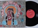 WILD MAGNOLIAS Self Titled POLYDOR PD-6026 LP VG+ with lyric sheet insert a