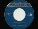 Surf 45 - Astronauts - Come Along Baby - Palladium