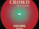 Crowd Pleasers - Volume Two (12