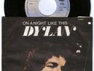 BOB DYLAN - On a night like this / You angel you - 7
