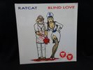 Ratcat – Blind Love - M/M - SEALED/NEW