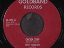 HOP WILSON: chicken stuff / that wouldn't satisfy GOLDBAND 7