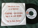 1969 FAIRPORT CONVENTION PROMO 45 Picture Sleeve “Si Tu Dois Partir” Bob Dylan