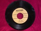 ROGUES: Oh  No /It’s The Same All Over The World-Peyton-Single 45 RPM-Very Rare