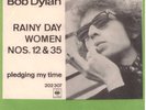 BOB DYLAN - Rainy Day Women Nos. 12 & 35 - 7