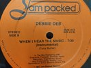 DEBBIE DEB - WHEN I HEAR MUSIC - VINYL 12