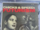 Lead Into Gold Chicks & Speed : Futurism 12