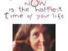 Daevid Allen Now Is the Happiest Time of Your Life (Vinyl) 12