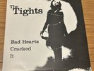 The Tights - Bad Hearts 7” Single
