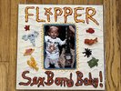 Flipper Sex Bomb Baby  LP Subterranean 1987 Dead Kennedys Black Flag Husker Du