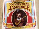 Country Bear Jamboree SOUNDTRACK LP RARE DISNEY DISNEYLAND