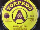 HOT ROD ALL STARS-SKINHEADS DON'T FEAR-ORG UK TORPEDO 7