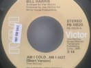 BILL HARRIS Am I Cold, Am I Hot 45 RARE RCA Modern Soul Crossover Orig MEGA