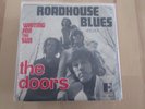 The Doors                     Roadhouse   Blues