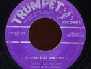 HEAR- Rare Rockabilly 45- Lucky Joe Almond- Gonna Roll And Rock- Trumpet #45-221
