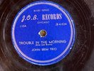 J.O.B. Records 110 John Brim Trio TROUBLE IN THE MORNING   Blues 78rpm RARE