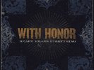 With Honor - Heart Means Everything (Re-Mastered) - 12