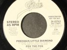 FOX THE FOX: precious little diamond / dub EPIC 7