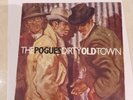 Original 80s Single THE POGUES Dirty Old Town