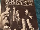 I Ragazzi del sole If I Call You 45 7
