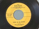 Unknown Doo Wop 45 The Diplomats - Sweet Loraine/Point Of No Return Doc Holiday