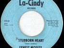 ERNEST MOSLEY Stubborn Heart La Cindy Northern Soul Original RARE 45 HEAR